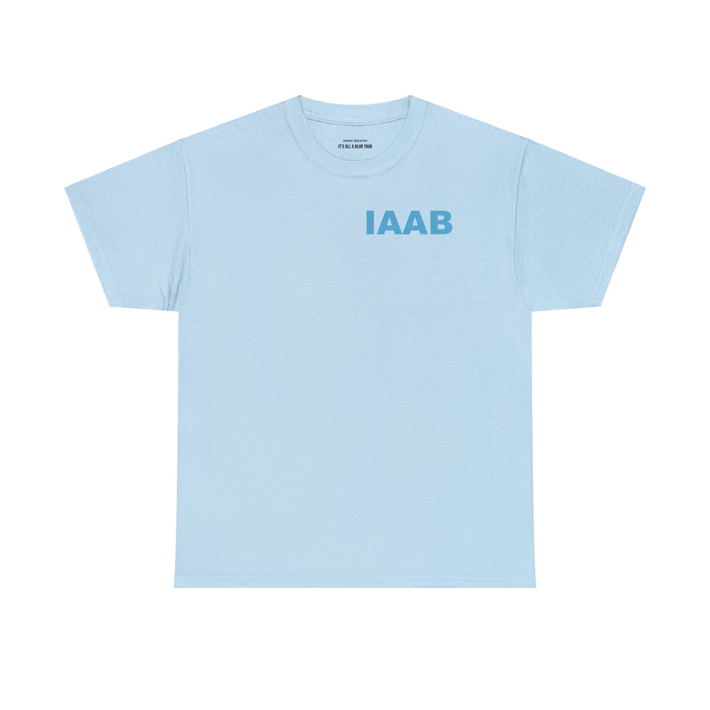 IAAB 2023-2024 Tour / Call Your Mama Tell Her You Love Her T-Shirt - Heavy Cotton Quality | 5 Colors