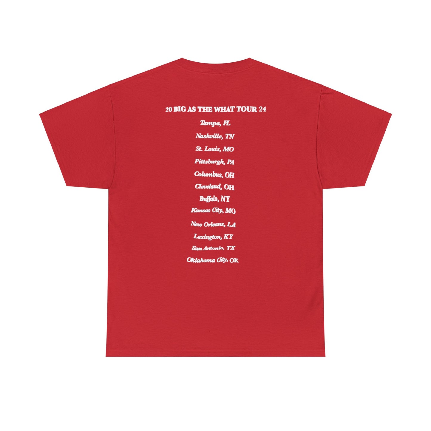 Big As The What Tour | 2 Legends Cannot Coexist T-shirt | 4 Colors - Heavy Cotton Quality