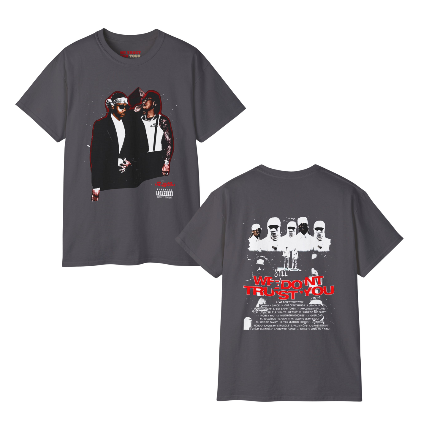 WE STILL DON'T TRUST YOU ALBUM TRACK LIST GRAPHIC 1 T-SHIRT | FUTURE & METRO | 2 COLORS