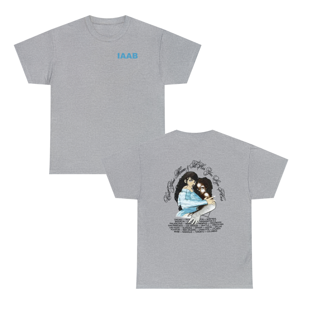 IAAB 2023-2024 Tour / Call Your Mama Tell Her You Love Her T-Shirt - Heavy Cotton Quality | 5 Colors