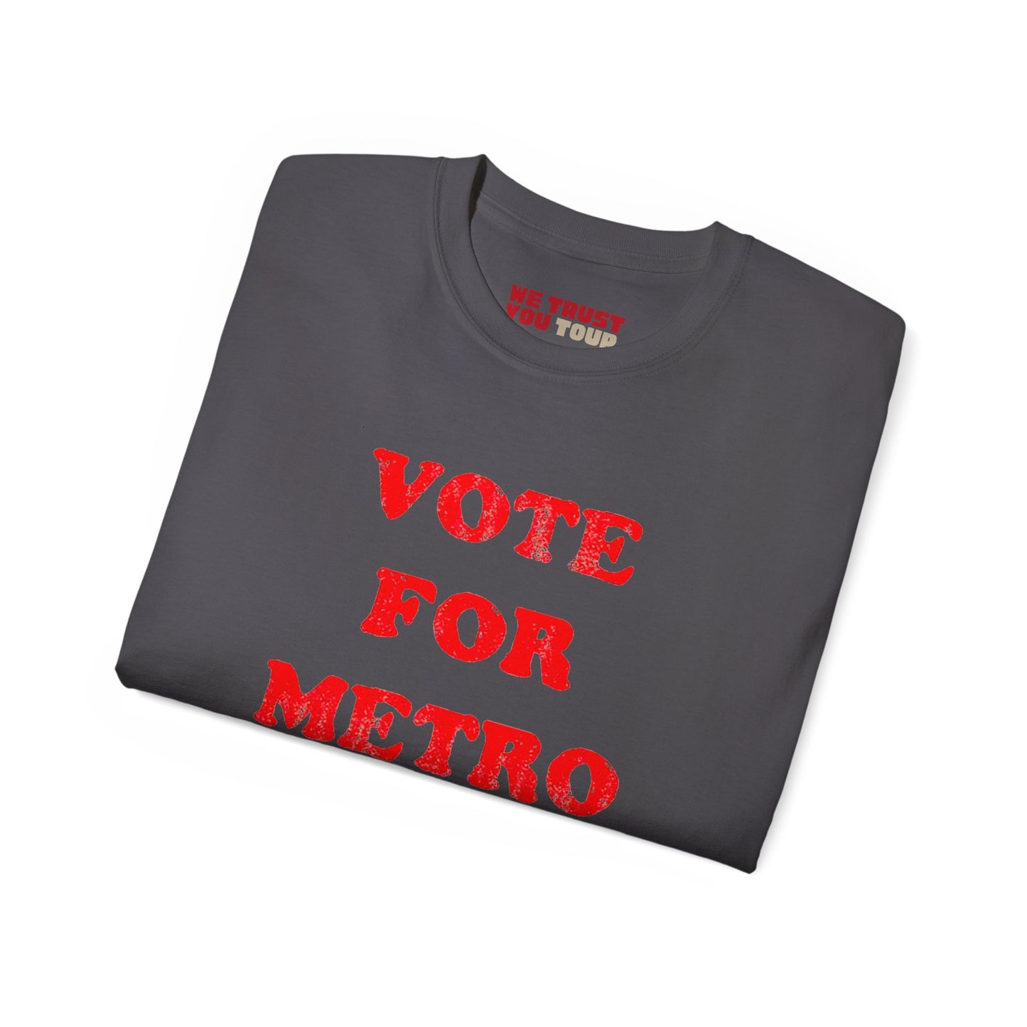 FUTURE & METRO BOOMIN T-SHIRT | VOTE FOR METRO