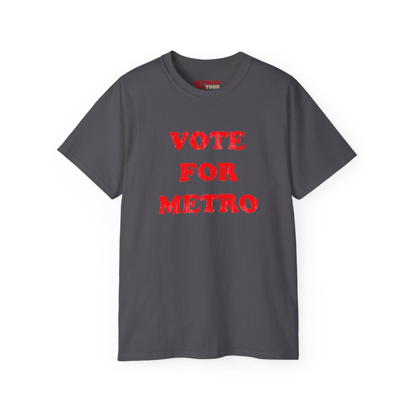 FUTURE & METRO BOOMIN T-SHIRT | VOTE FOR METRO