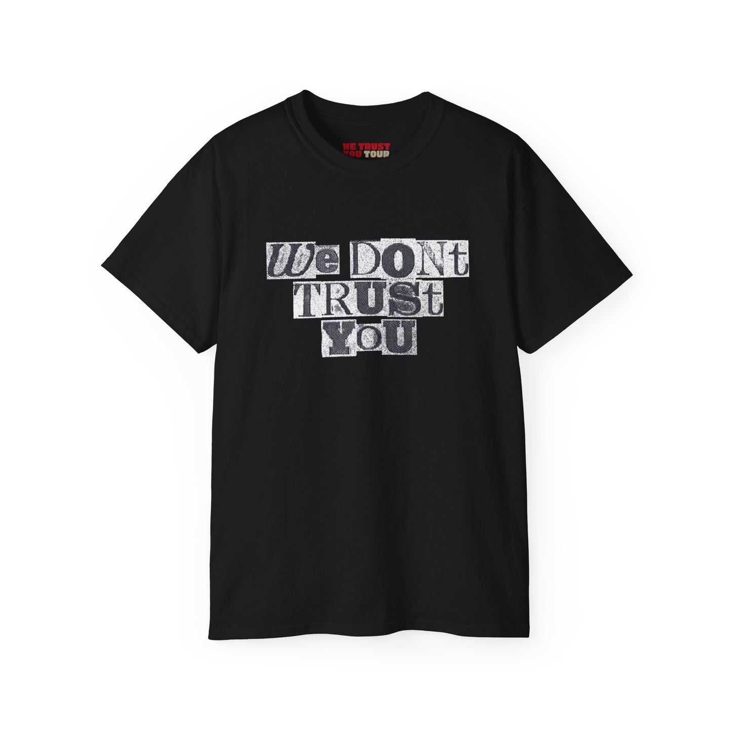 WE DON'T TRUST YOU LOGO T-SHIRT | FUTURE & METRO