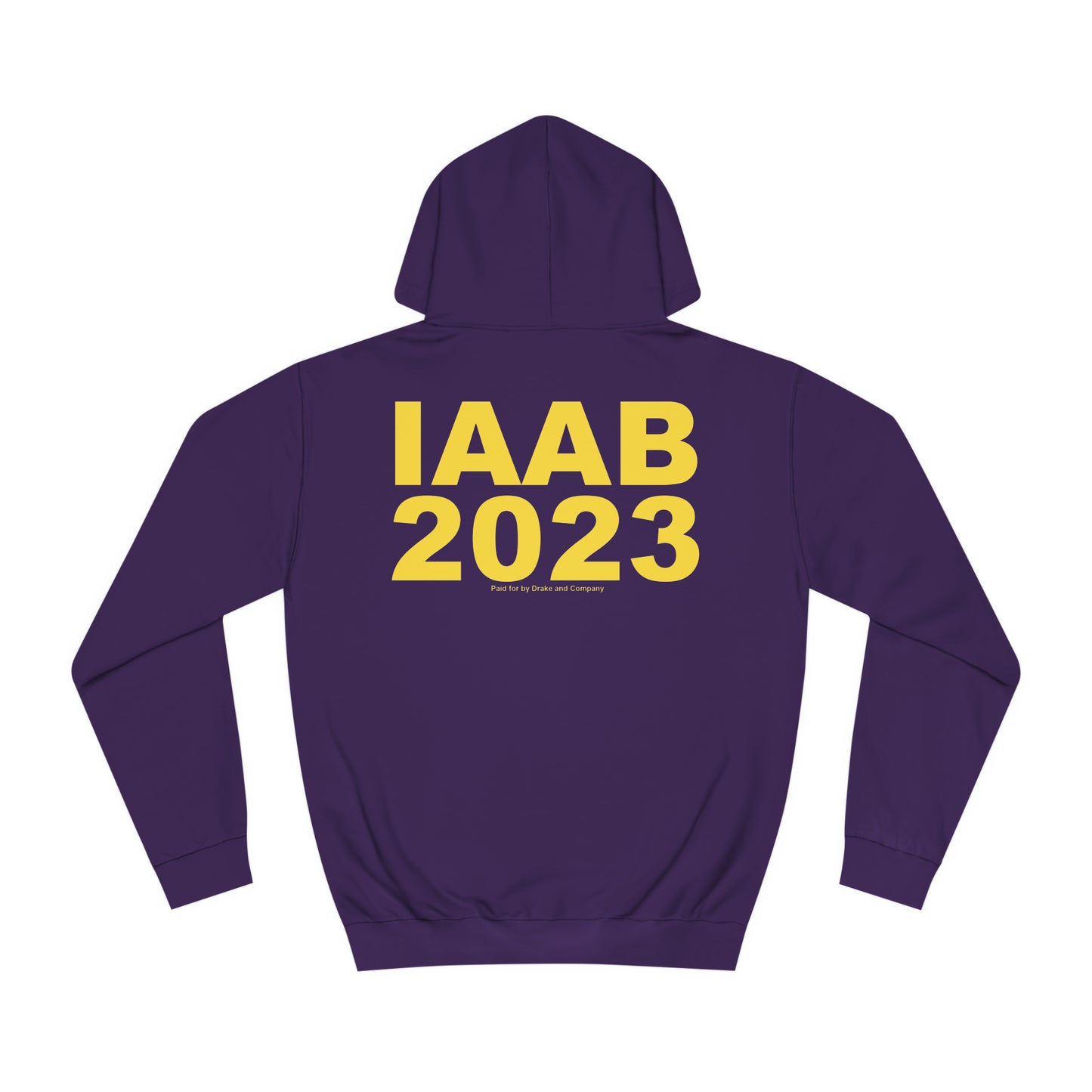 IAAB Tour Merch | Paid For By Drake And Company IAAB Hoodie | 6 Colors