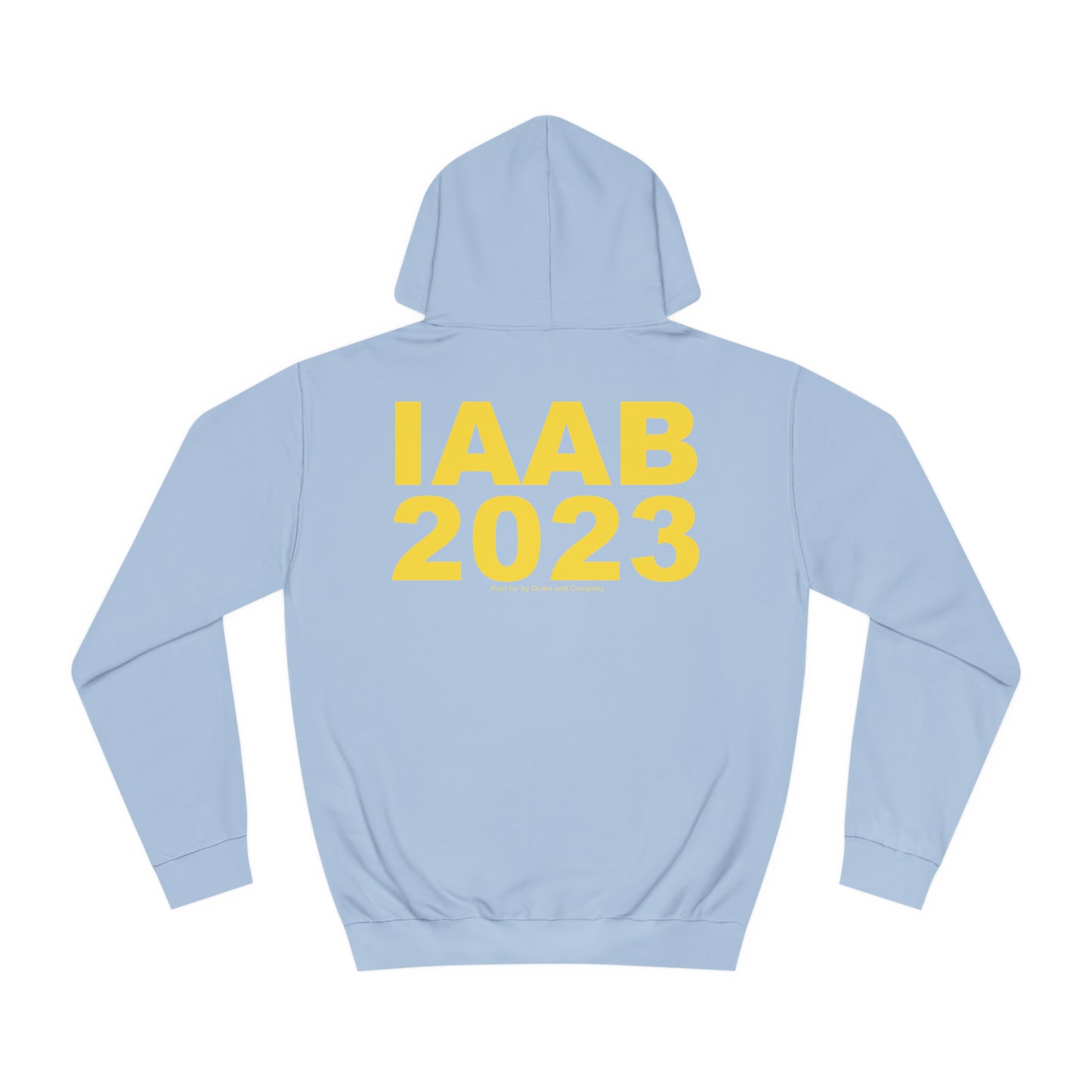 IAAB Tour Merch | Paid For By Drake And Company IAAB Hoodie | 6 Colors