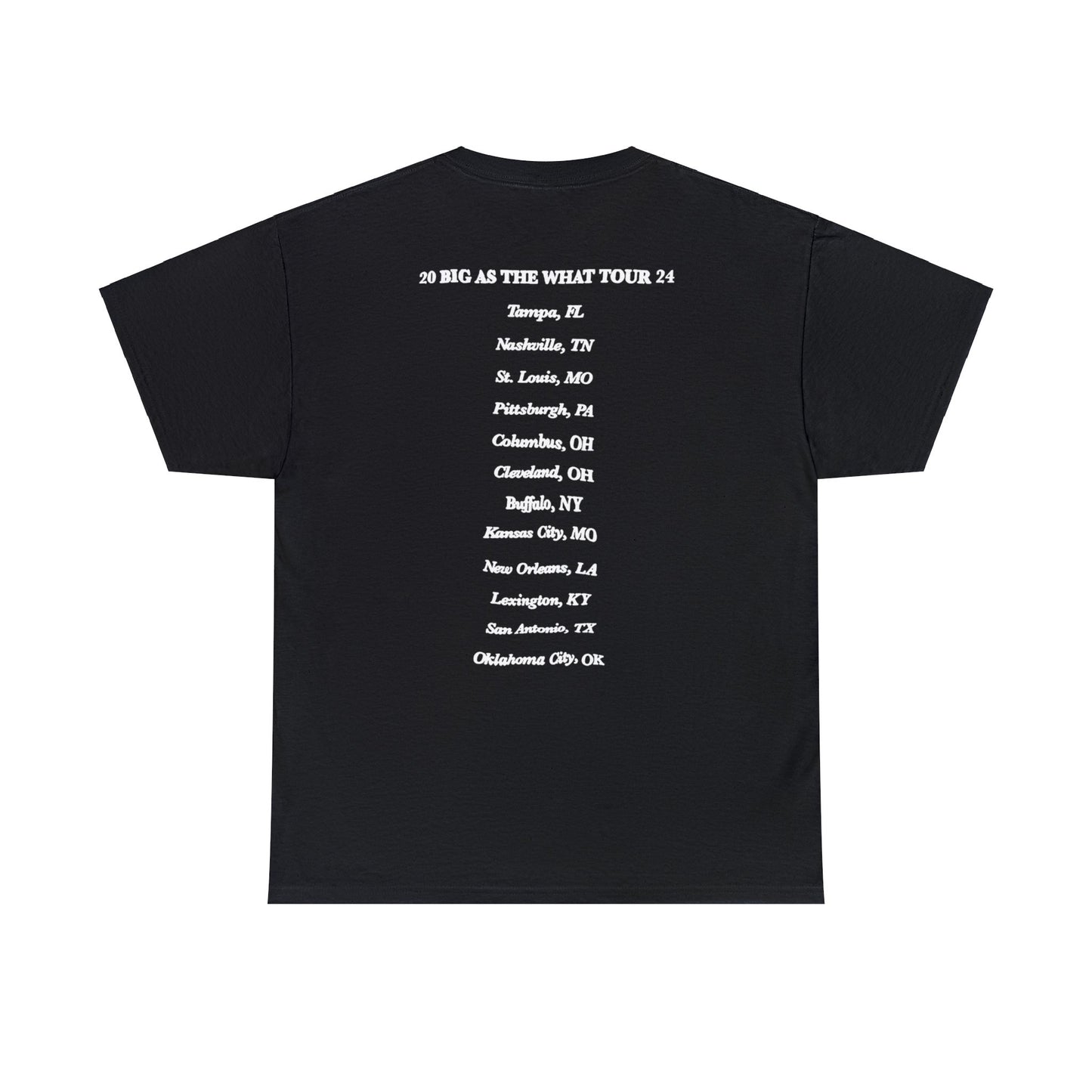 Big As The What Tour Merch | Cole In Concert Tour Cities T-shirt | 4 Colors - Heavy Cotton Quality