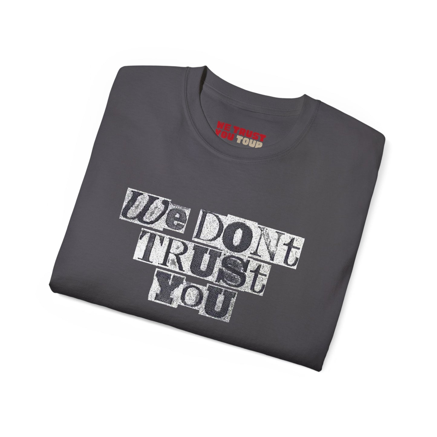 WE DON'T TRUST YOU LOGO T-SHIRT | FUTURE & METRO