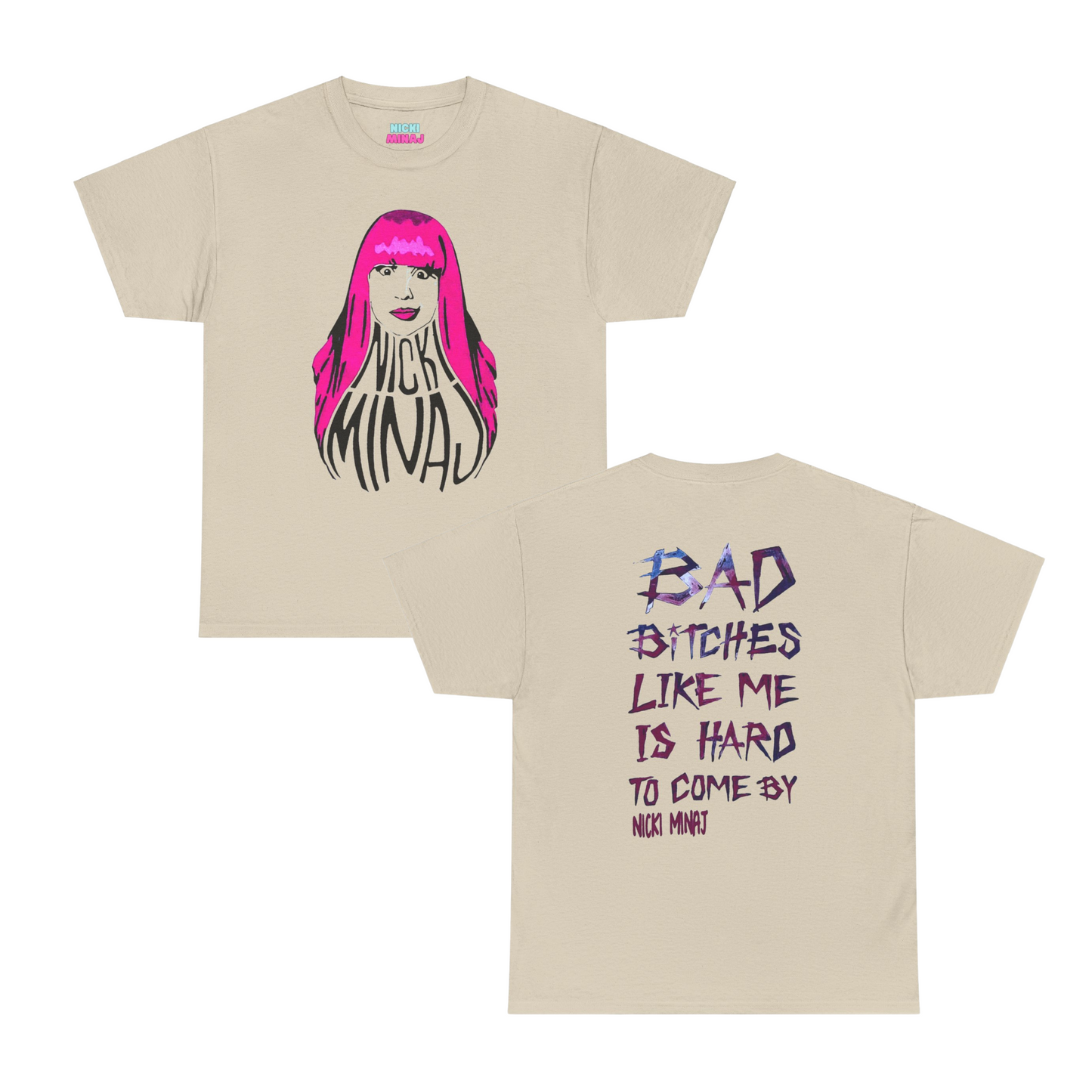 Online Exclusive | Bad B's Is Hard To Come By T-shirt | Nicki Minaj | 4 Colors