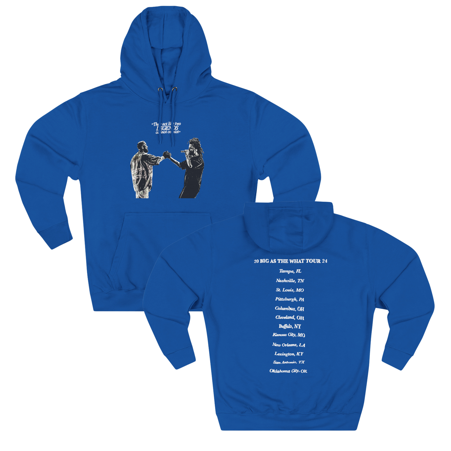 Big As The What Tour | 2 Legends Cannot Coexist Hoodie | 3 Colors - Heavy Cotton Quality