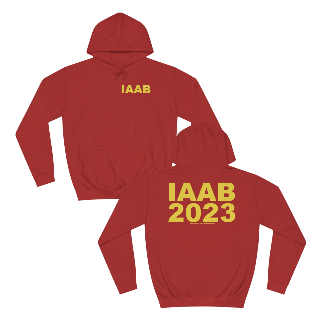 IAAB Tour Merch | Paid For By Drake And Company IAAB Hoodie | 6 Colors