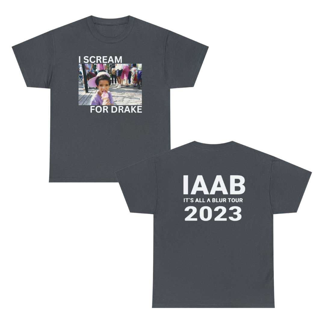 IAAB 2023-2024 Tour | i Scream (Ice Cream) For Drake Exclusive T-Shirt - Heavy Cotton Quality | 6 Colors