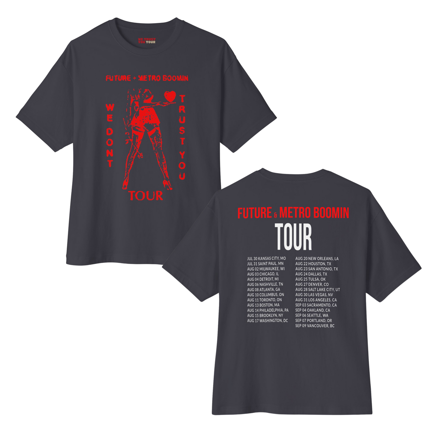 LIMITED ON TOUR RELEASE | WDTY Heartbreaker Tour Dates T-shirt (Red Ink) | We Trust You Tour Merch